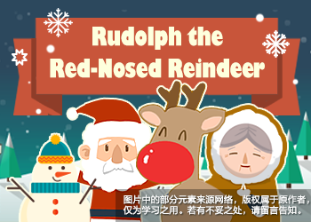 rudolph the red-nosed reindeer-红鼻子驯鹿鲁道夫